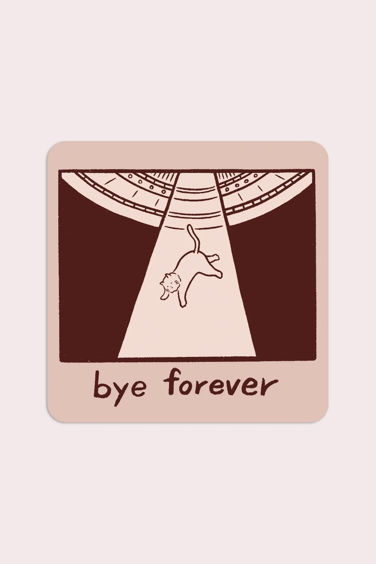 Bye Forever (UFO Cat) Vinyl Sticker